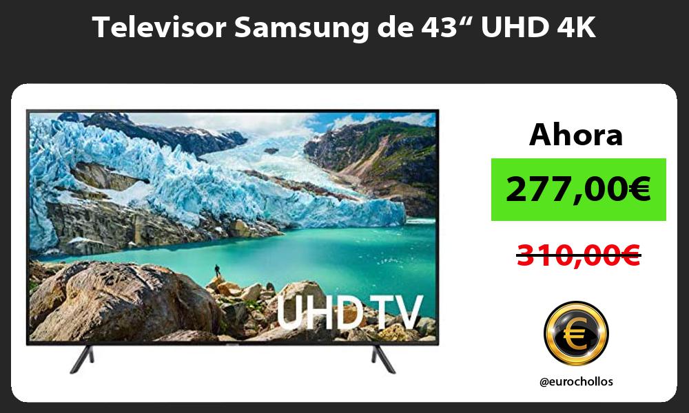 Televisor Samsung de 43“ UHD 4K