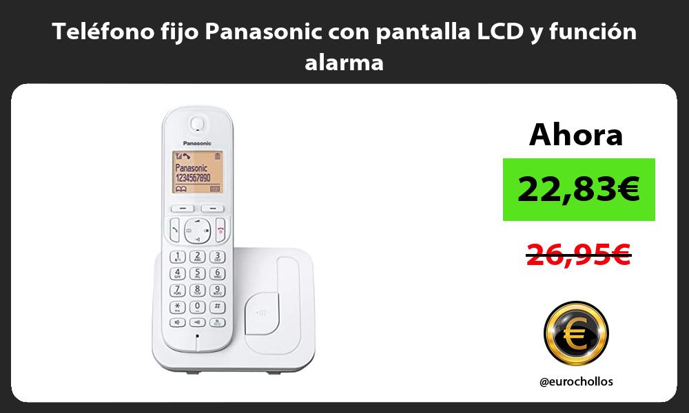 Teléfono fijo Panasonic con pantalla LCD y función alarma