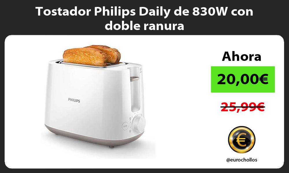 Tostador Philips Daily de 830W con doble ranura