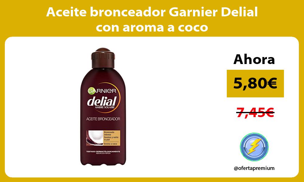 Aceite bronceador Garnier Delial con aroma a coco