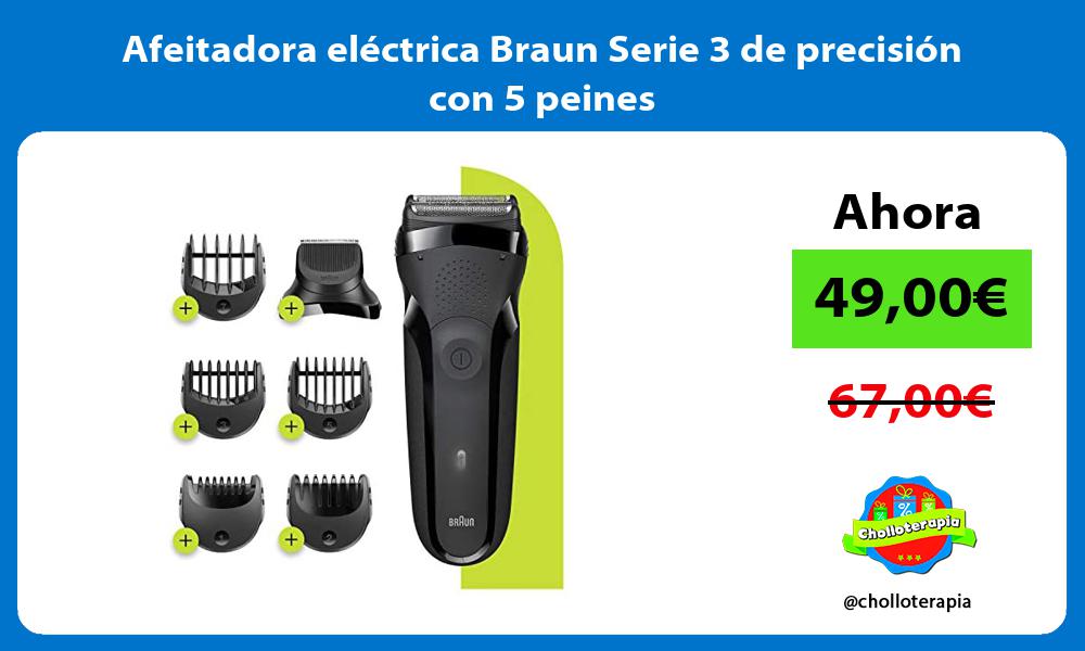 Afeitadora eléctrica Braun Serie 3 de precisión con 5 peines