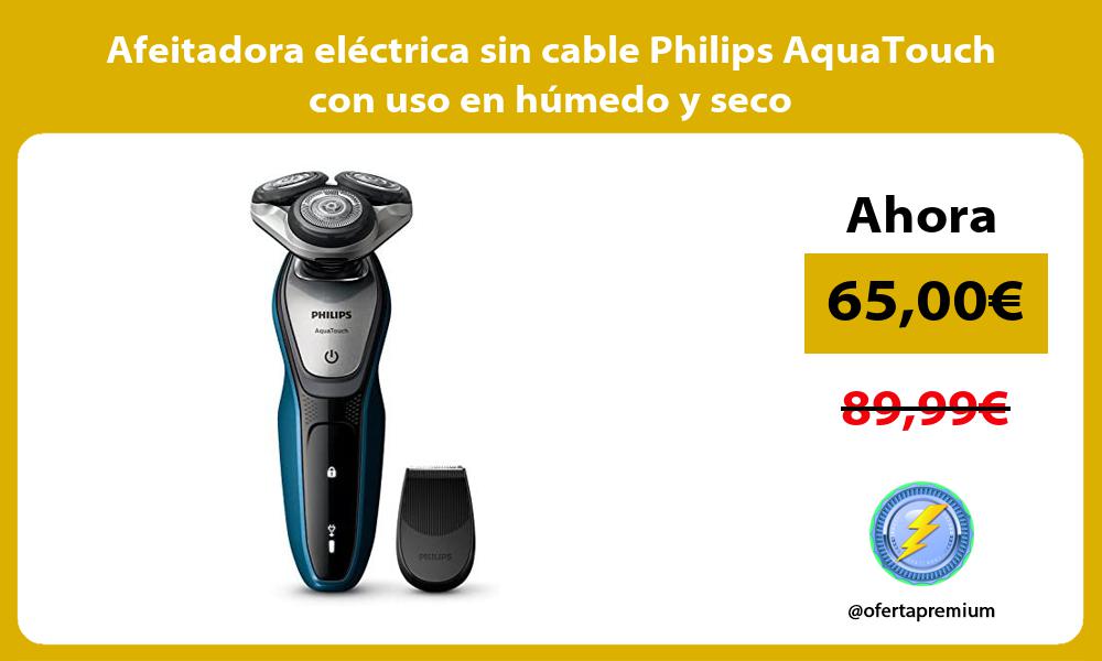 Afeitadora eléctrica sin cable Philips AquaTouch con uso en húmedo y seco