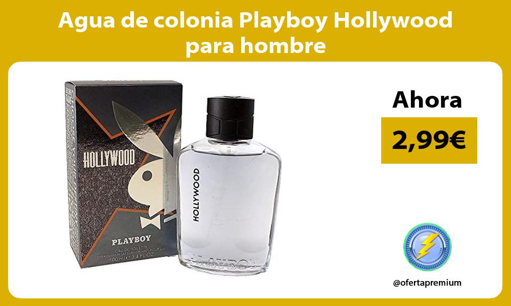 Agua de colonia Playboy Hollywood para hombre
