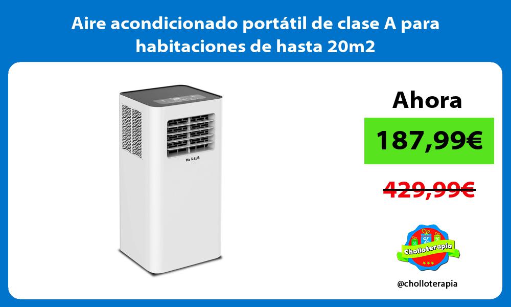 Aire acondicionado portátil de clase A para habitaciones de hasta 20m2
