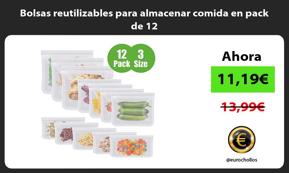 Bolsas reutilizables para almacenar comida en pack de 12