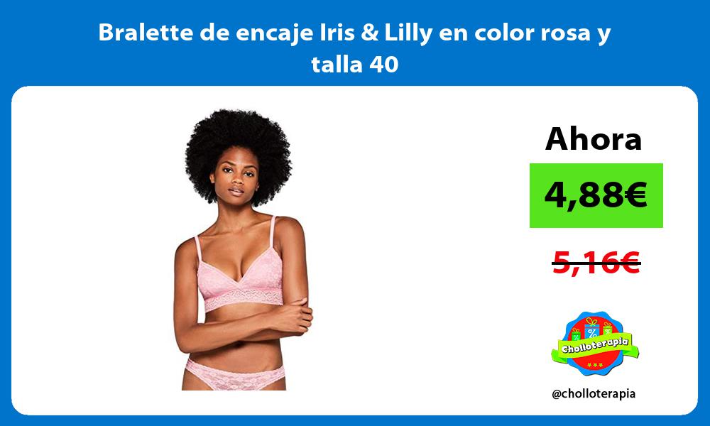 Bralette de encaje Iris Lilly en color rosa y talla 40