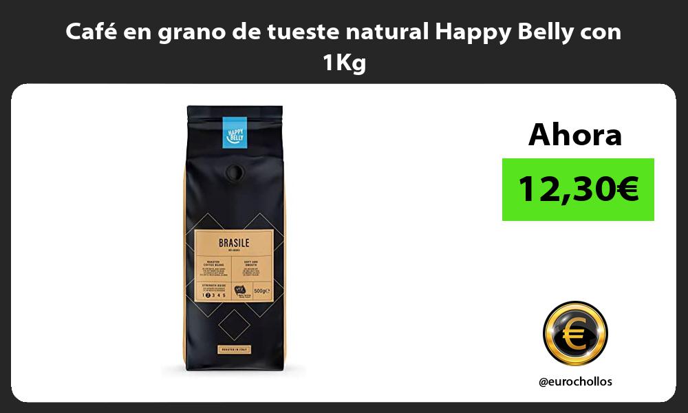 Café en grano de tueste natural Happy Belly con 1Kg