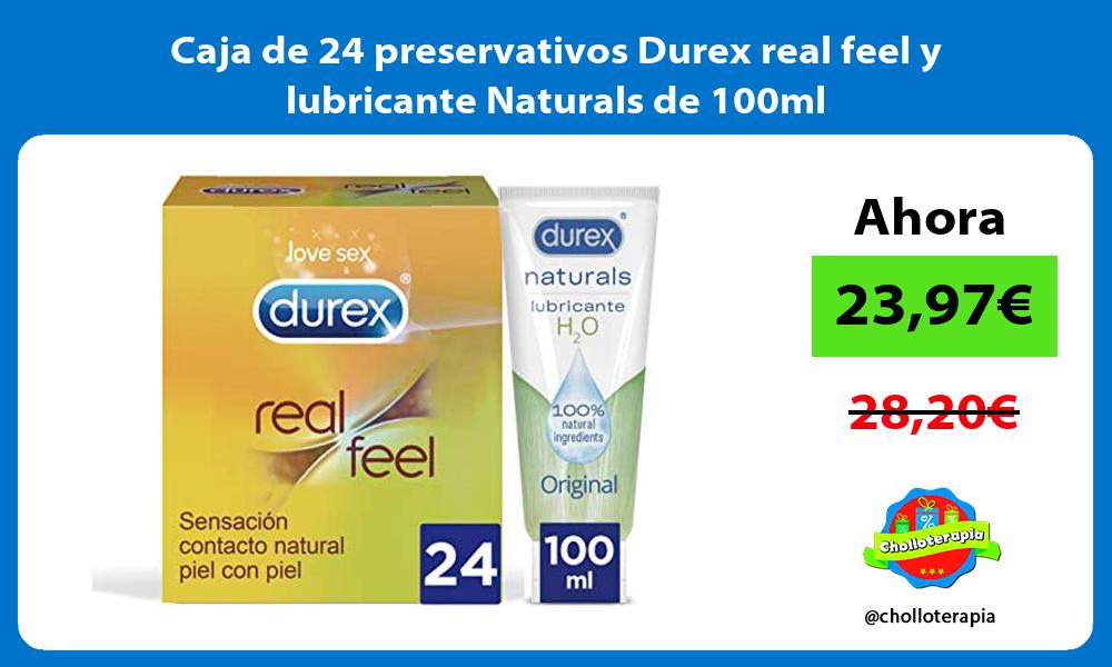Caja de 24 preservativos Durex real feel y lubricante Naturals de 100ml