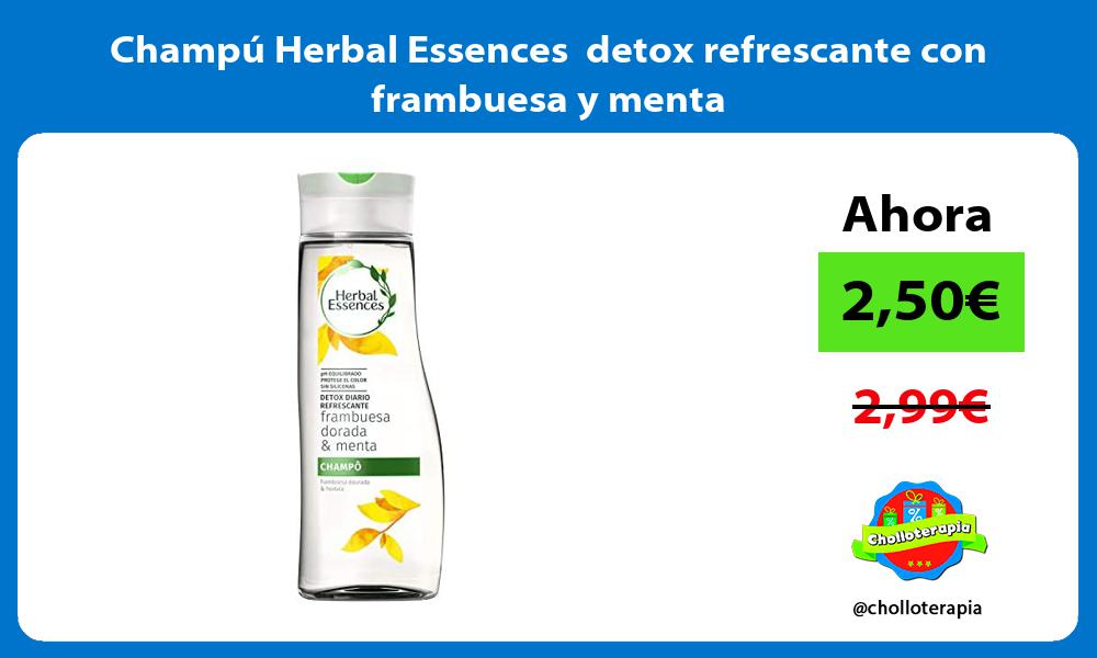 Champú Herbal Essences detox refrescante con frambuesa y menta