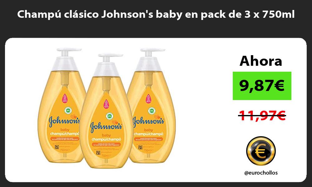 Champú clásico Johnsons baby en pack de 3 x 750ml
