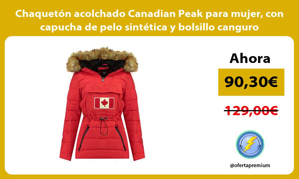 Chaquetón acolchado Canadian Peak para mujer con capucha de pelo sintética y bolsillo canguro