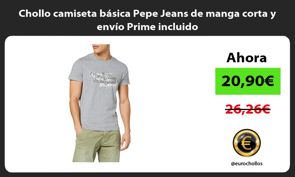 Chollo camiseta básica Pepe Jeans de manga corta y envío Prime incluido