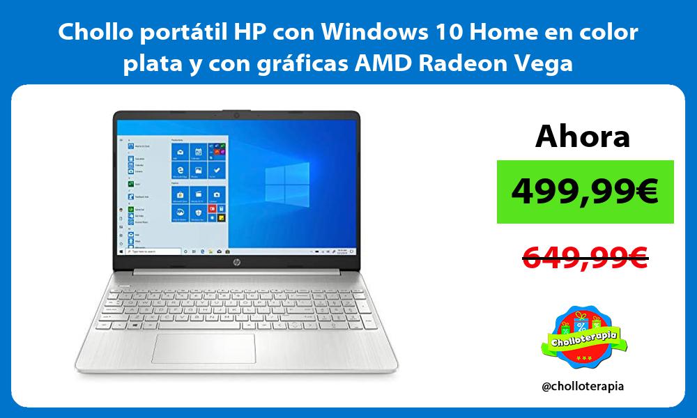 Chollo portátil HP con Windows 10 Home en color plata y con gráficas AMD Radeon Vega