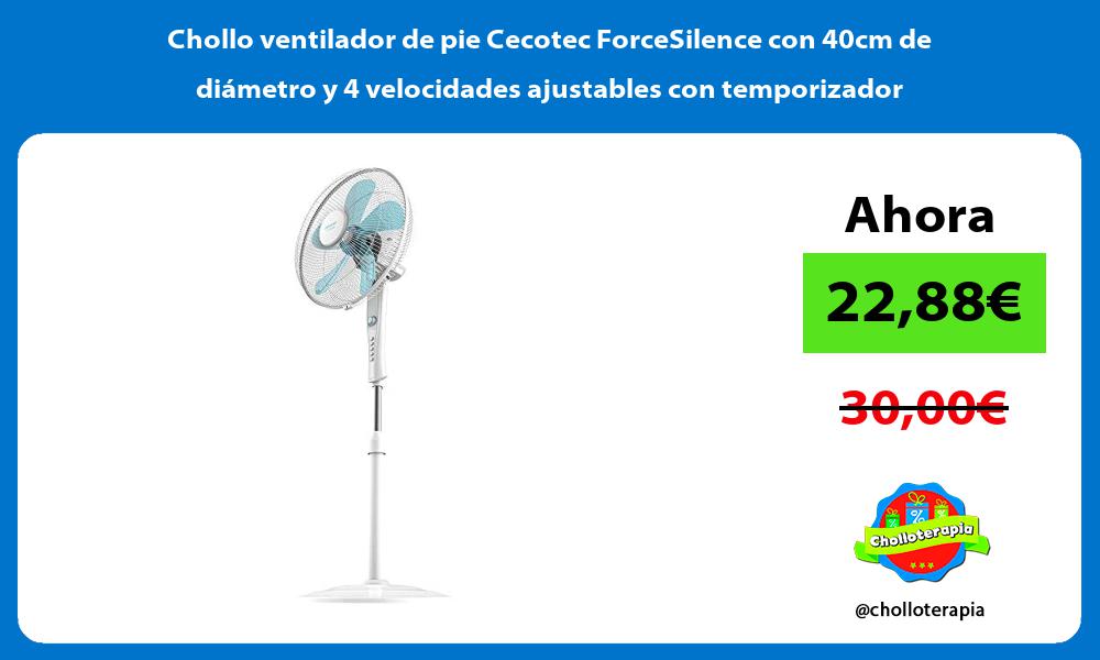 Chollo ventilador de pie Cecotec ForceSilence con 40cm de diámetro y 4 velocidades ajustables con temporizador