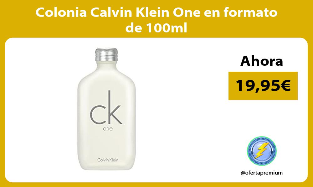 Colonia Calvin Klein One en formato de 100ml
