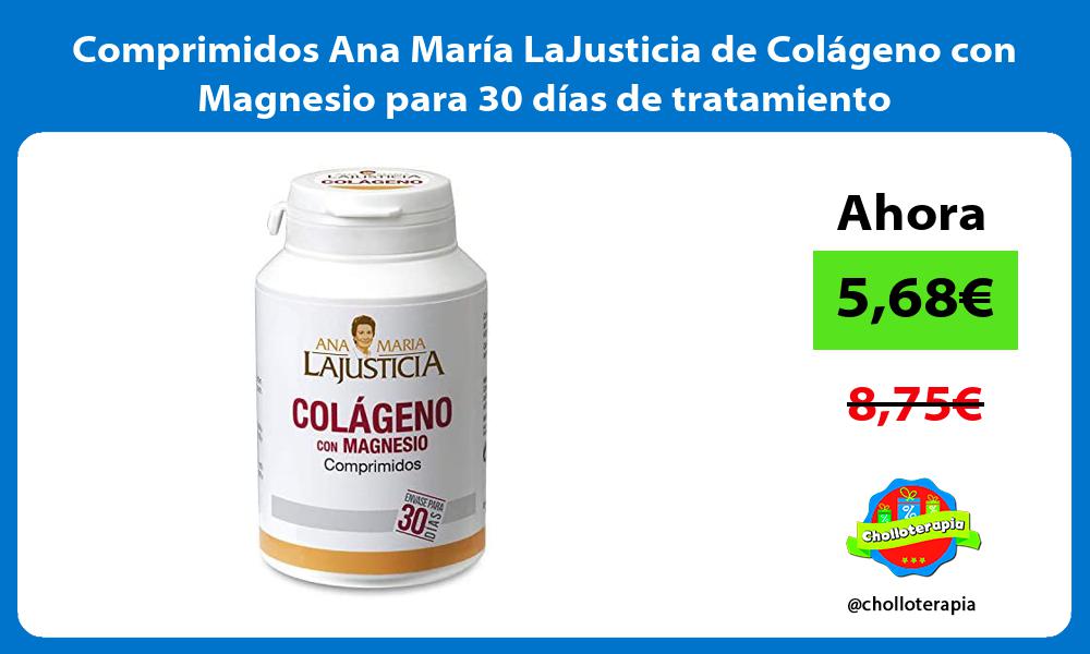 Comprimidos Ana María LaJusticia de Colágeno con Magnesio para 30 días de tratamiento