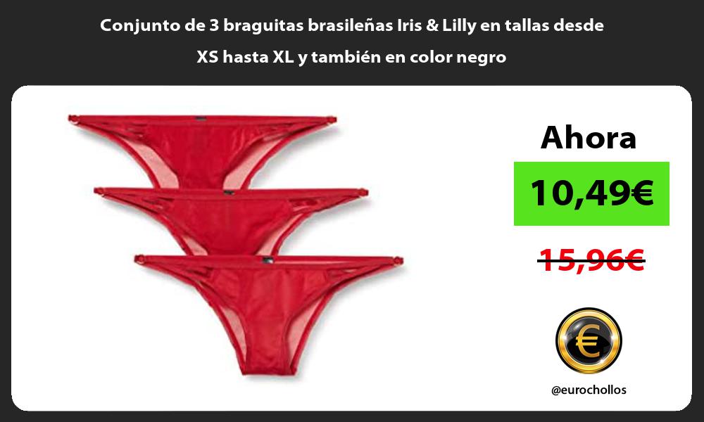 Conjunto de 3 braguitas brasileñas Iris Lilly en tallas desde XS hasta XL y también en color negro