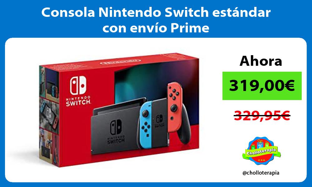 Consola Nintendo Switch estándar con envío Prime
