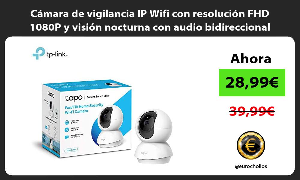 Cámara de vigilancia IP Wifi con resolución FHD 1080P y visión nocturna con audio bidireccional