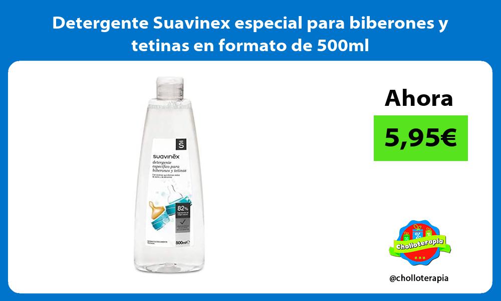 Detergente Suavinex especial para biberones y tetinas en formato de 500ml