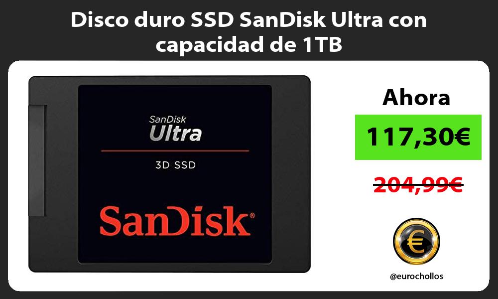 Disco duro SSD SanDisk Ultra con capacidad de 1TB