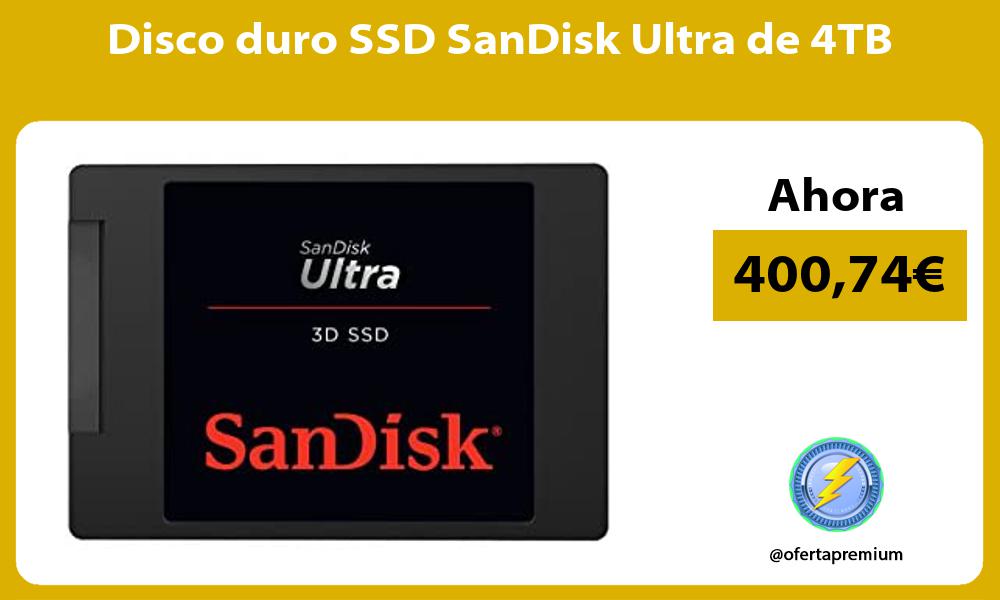 Disco duro SSD SanDisk Ultra de 4TB