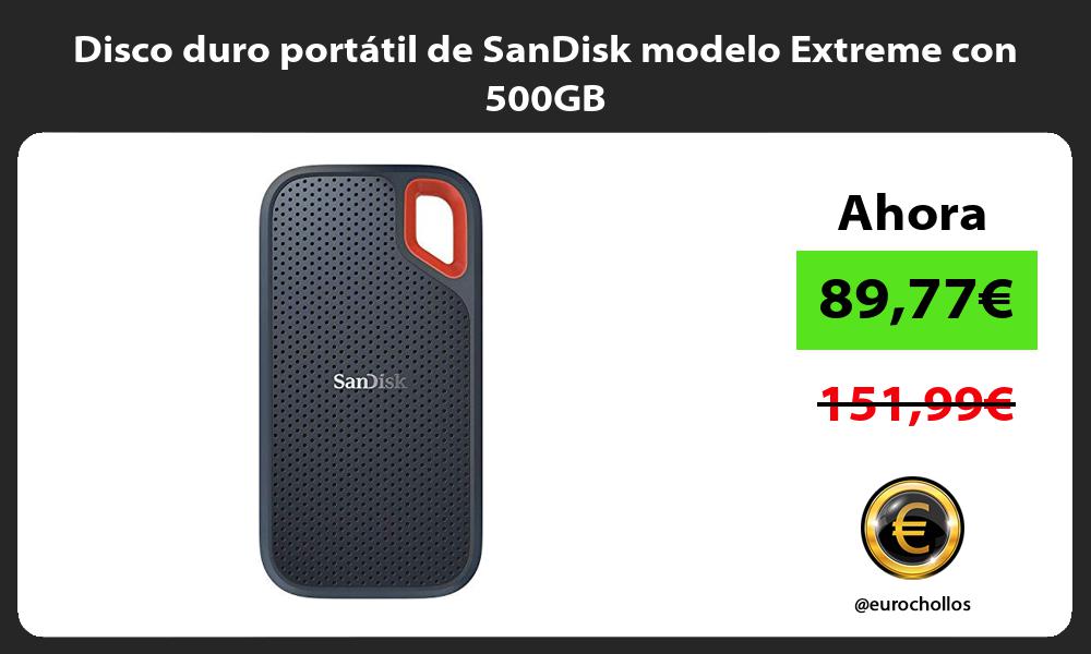 Disco duro portátil de SanDisk modelo Extreme con 500GB