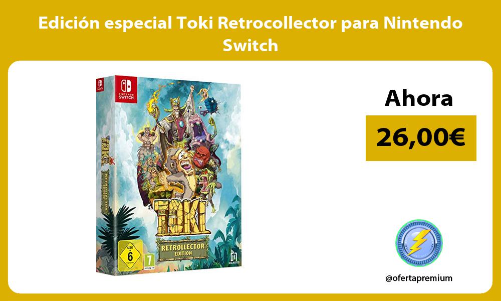 Edición especial Toki Retrocollector para Nintendo Switch