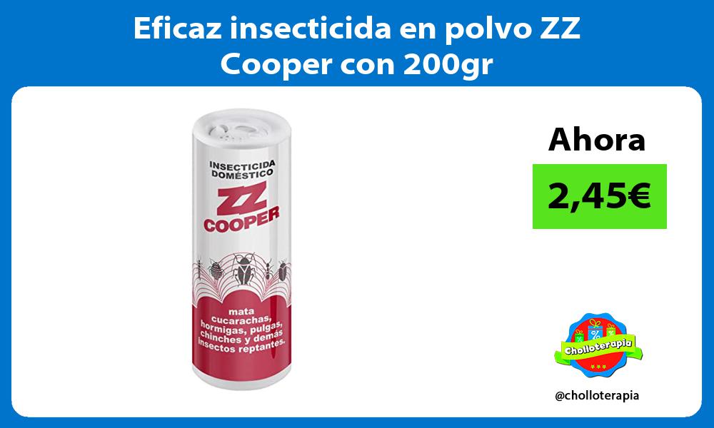 Eficaz insecticida en polvo ZZ Cooper con 200gr
