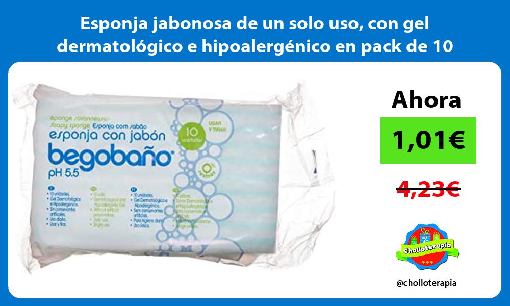 Esponja jabonosa de un solo uso con gel dermatológico e hipoalergénico en pack de 10