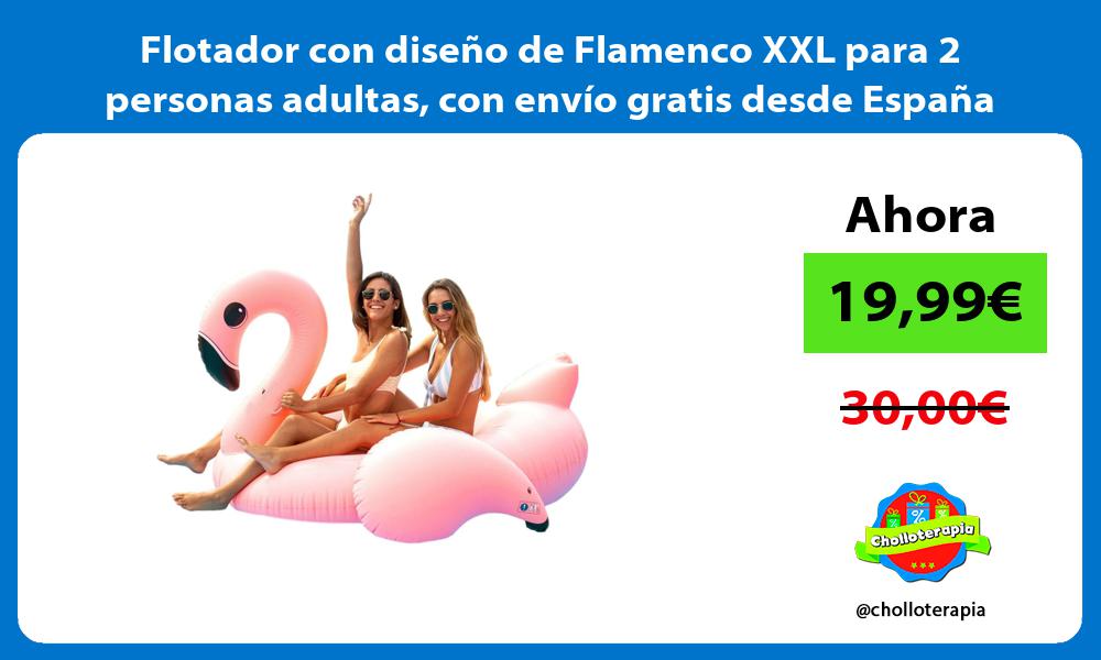 Flotador con diseño de Flamenco XXL para 2 personas adultas con envío gratis desde España