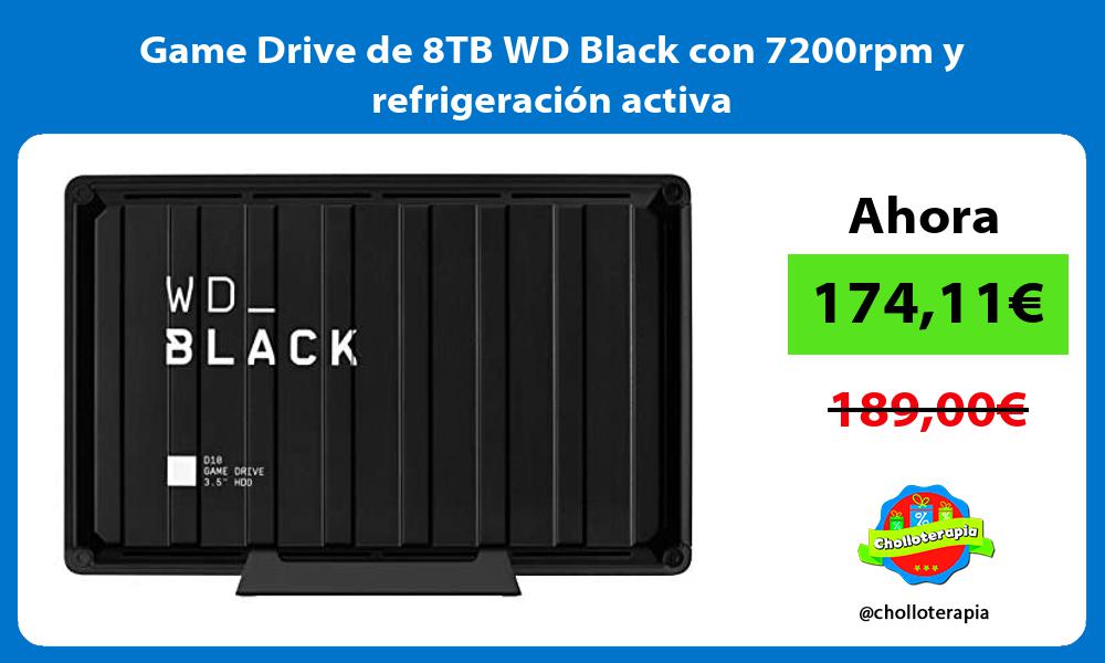 Game Drive de 8TB WD Black con 7200rpm y refrigeración activa