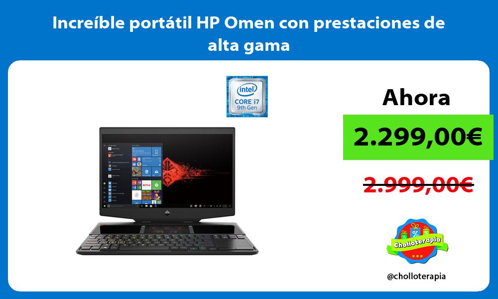 Increíble portátil HP Omen con prestaciones de alta gama