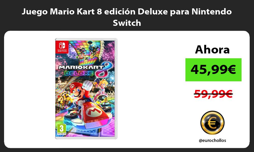 Juego Mario Kart 8 edición Deluxe para Nintendo Switch