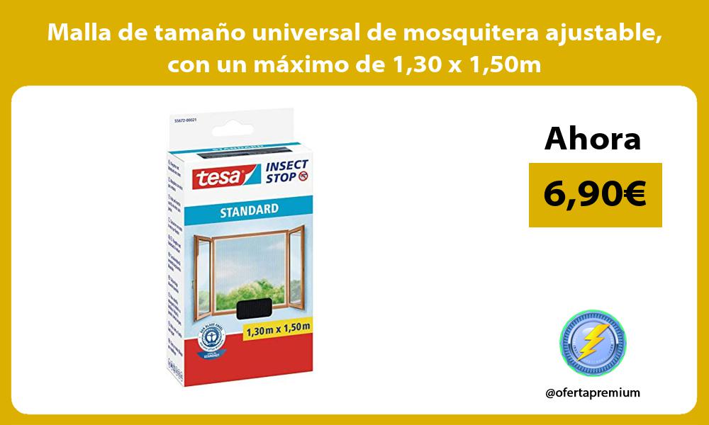 Malla de tamaño universal de mosquitera ajustable con un máximo de 130 x 150m