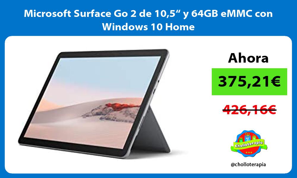 Microsoft Surface Go 2 de 105“ y 64GB eMMC con Windows 10 Home