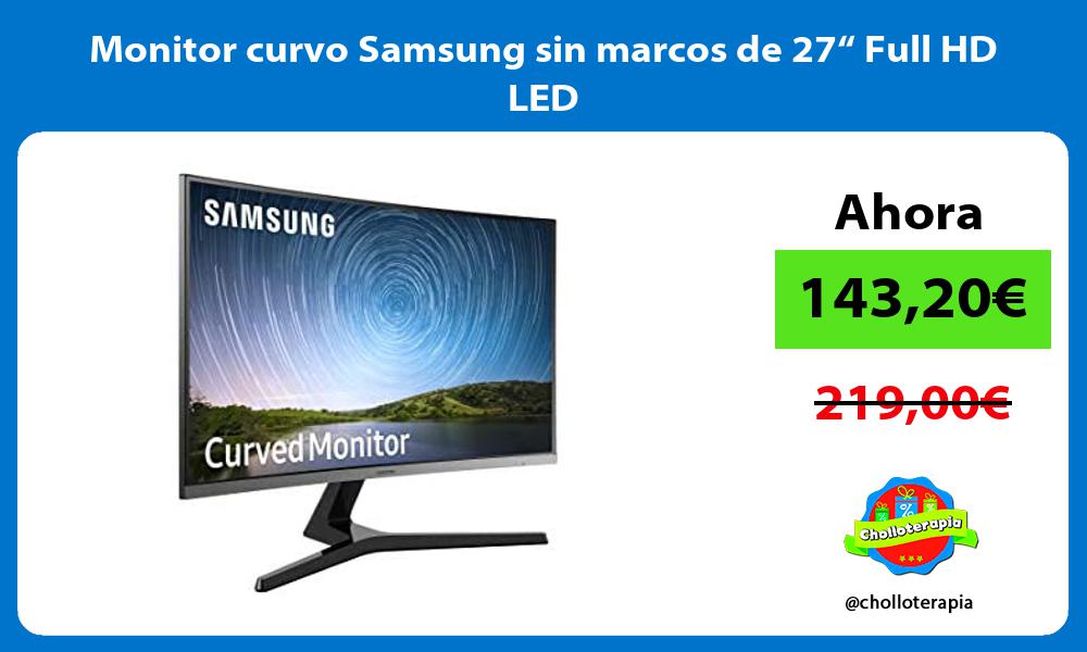 Monitor curvo Samsung sin marcos de 27“ Full HD LED