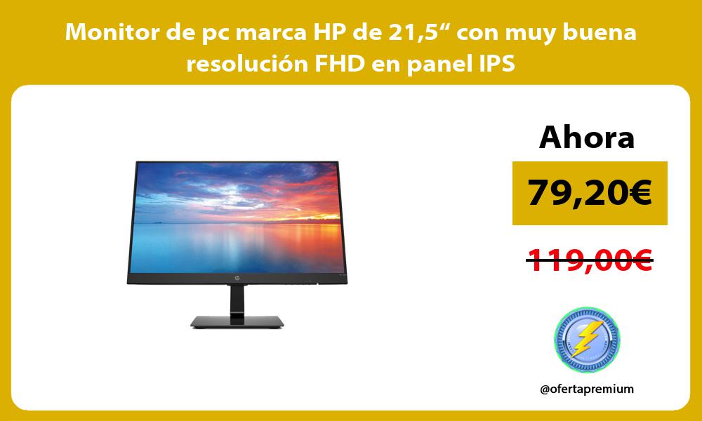 Monitor de pc marca HP de 215“ con muy buena resolución FHD en panel IPS