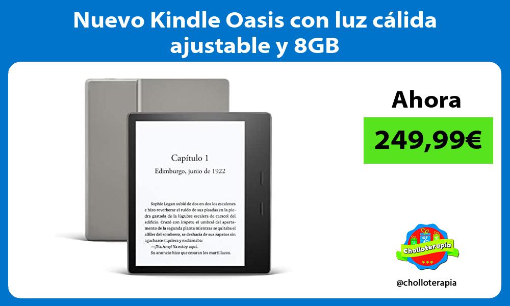 Nuevo Kindle Oasis con luz cálida ajustable y 8GB
