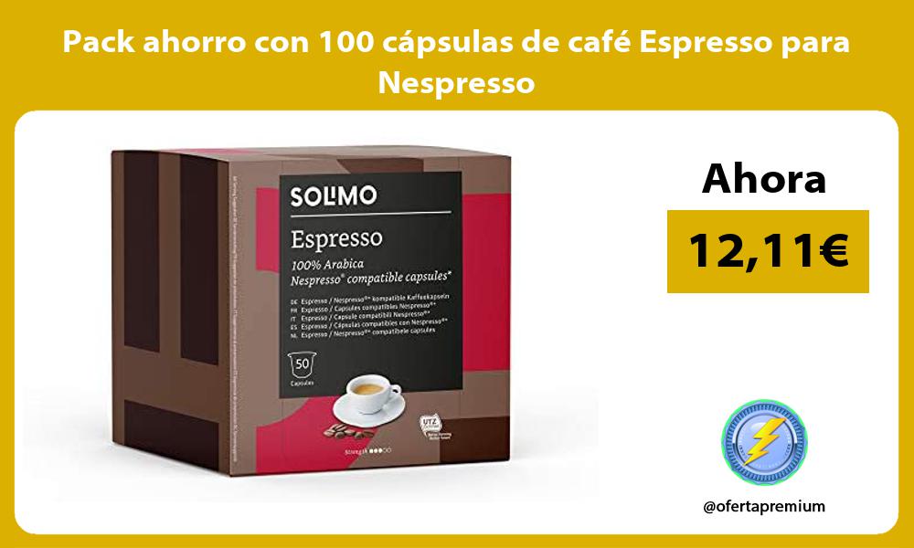 Pack ahorro con 100 cápsulas de café Espresso para Nespresso