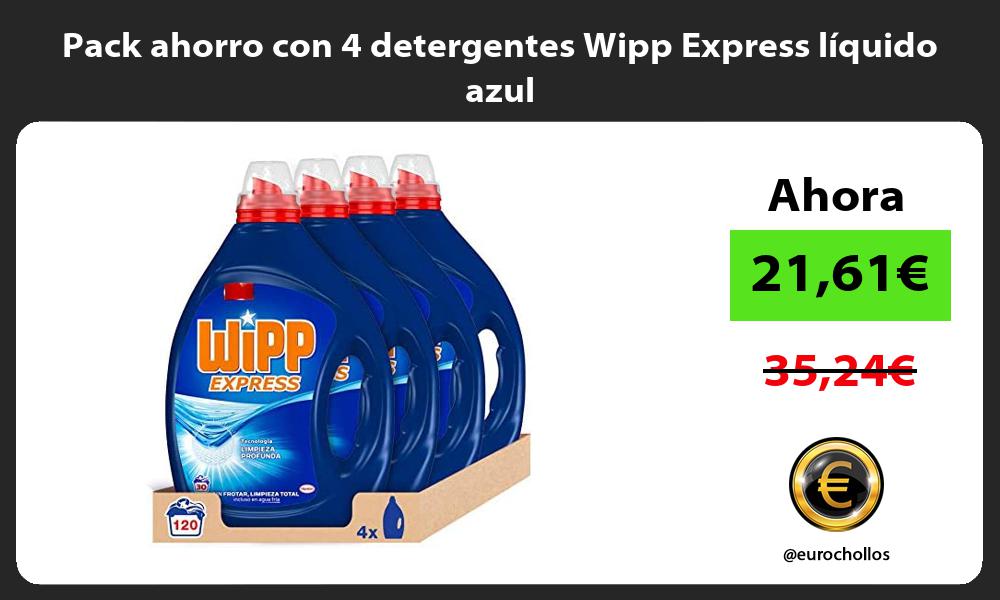 Pack ahorro con 4 detergentes Wipp Express líquido azul