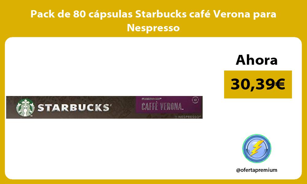 Pack de 80 cápsulas Starbucks café Verona para Nespresso