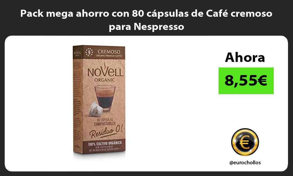 Pack mega ahorro con 80 cápsulas de Café cremoso para Nespresso