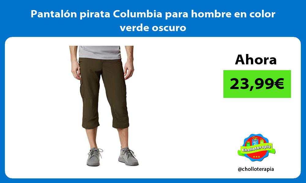 Pantalón pirata Columbia para hombre en color verde oscuro