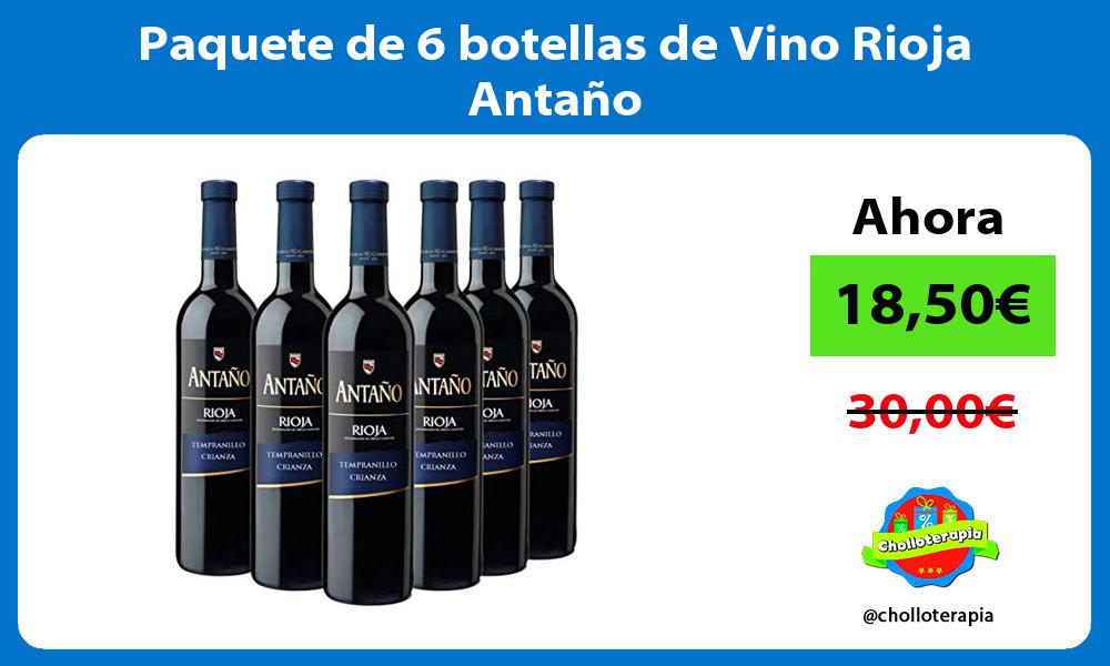 Paquete de 6 botellas de Vino Rioja Antaño