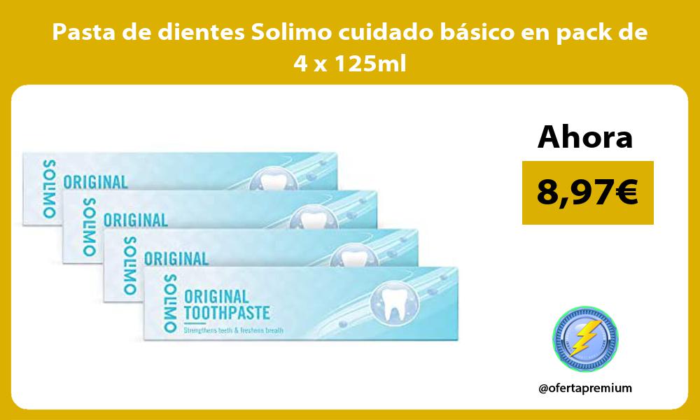 Pasta de dientes Solimo cuidado básico en pack de 4 x 125ml