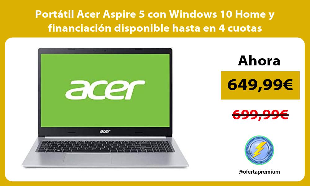 Portátil Acer Aspire 5 con Windows 10 Home y financiación disponible hasta en 4 cuotas