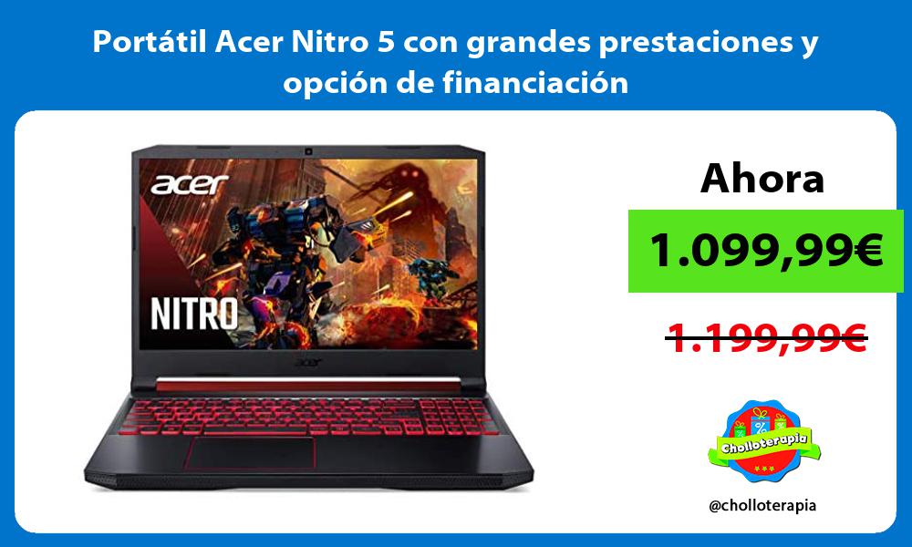 Portátil Acer Nitro 5 con grandes prestaciones y opción de financiación