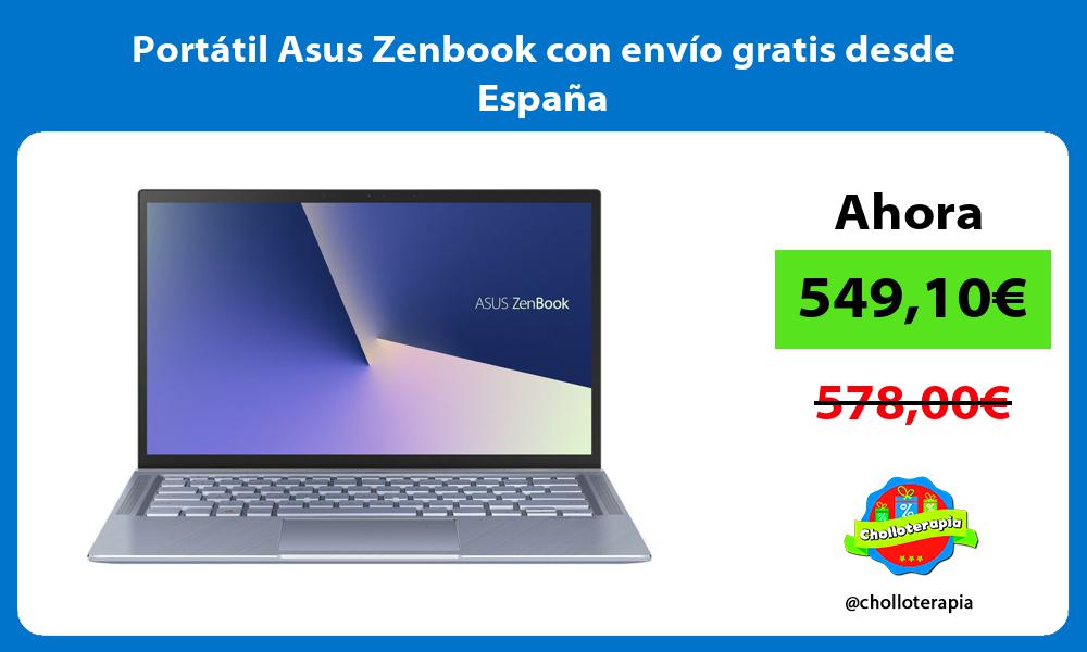 Portátil Asus Zenbook con envío gratis desde España