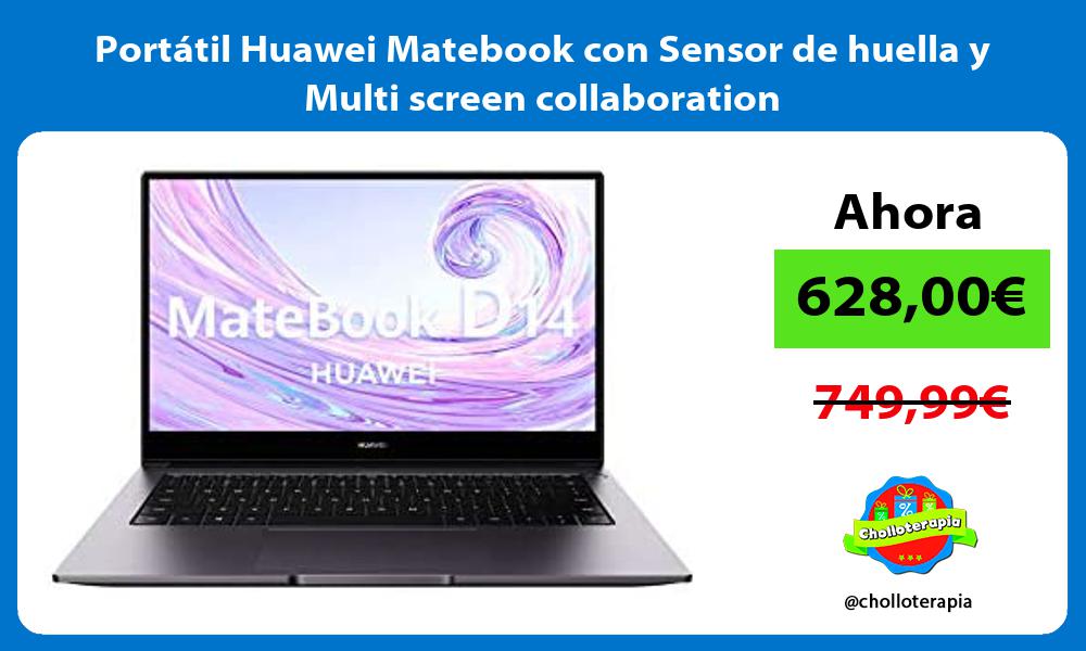 Portátil Huawei Matebook con Sensor de huella y Multi screen collaboration